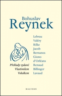BOHUSLAV REYNEK-PŘEKLADY VYDANÉ VLASTIMILEM VOKOLKEM