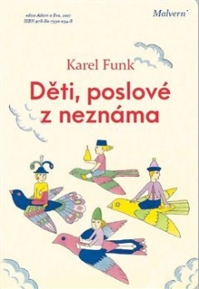 DĚTI,POSLOVÉ Z NEZNÁMA