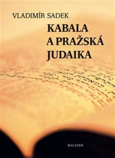KABALA A PRAŽSKÁ JUDAIKA