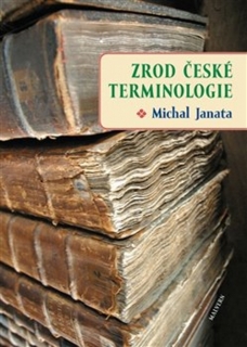 ZROD ČESKÉ TERMINOLOGIE
