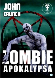 ZOMBIE APOKALYPSA-PROKLETÝ SVĚT
