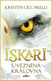 ISKARI 2  UVĚZNĚNÁ KRÁLOVNA