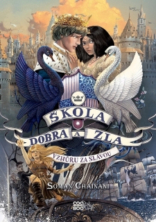 ŠKOLA DOBRA A ZLA 4 VZHŮRU ZA SLÁVOU