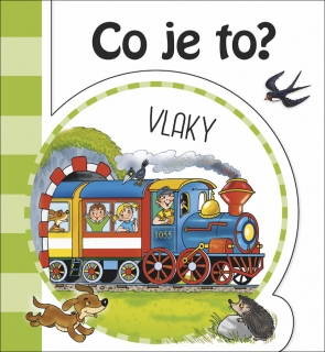 CO JE TO? VLAKY