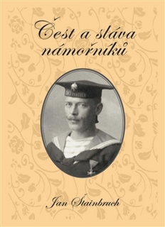 ČEST A SLÁVA NÁMOŘNÍKŮ