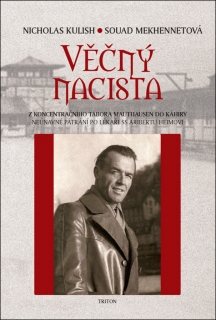 VĚČNÝ NACISTA