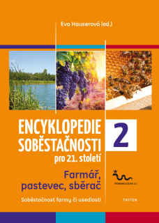 ENCYKLOPEDIE SOBĚSTAČNOSTI 2-FARMÁŘ,PASTEVEC,SBĚRAČ