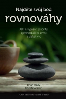 NAJDĚTE SVŮJ BOD ROVNOVÁHY-JAK SI VYJASNIT PRIORITY...