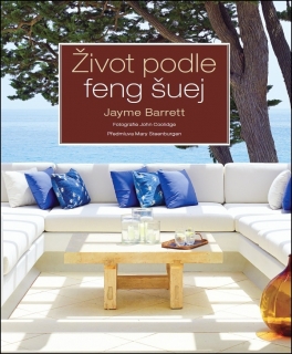 ŽIVOT PODLE FENG ŠUEJ