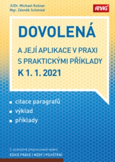 DOVOLENÁ A JEJÍ APLIKACE V PRAXI S PRAKTICKÝMI PŘÍKLADY