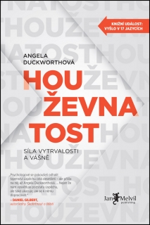 HOUŽEVNATOST     SÍLA VYTRVALOSTI A VÁŠNĚ