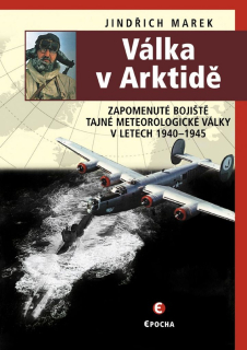 VÁLKA V ARKTIDĚ -2.VYD.     POLOZAPOMENUTÉ VÁLKY