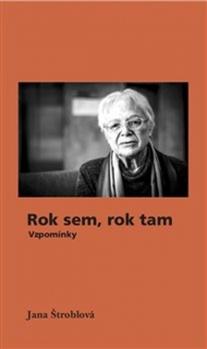 ROK SEM,ROK TAM-VZPOMÍNKY