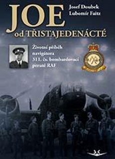 JOE OD TŘISTAJEDENÁCTÉ-ŽIVOTNÍ PŘÍBĚH NAVIGÁTORA 311.ČS...