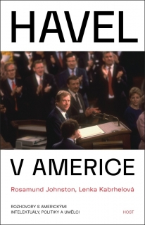 HAVEL V AMERICE - ROZHOVORY S AMERICKÝMI