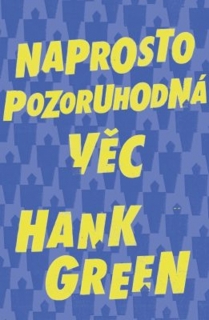 NAPROSTO POZORUHODNÁ VĚC 1 CARLOVÉ