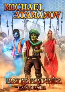 PAST NA PANOVNÍKA - TEMNÝ BYLINKÁŘ III.