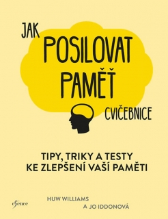 JAK POSILOVAT PAMĚŤ