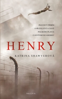 HENRY - PRAVDIVÝ PŘÍBĚH O PŘÁTELSTVÍ...