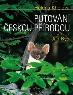 PUTOVÁNÍ ČESKOU PŘÍRODOU - 2. VYDÁNÍ