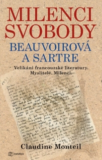 MILENCI SVOBODY: BEAUVOIROVÁ A