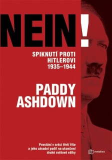 NEIN: SPIKNUTÍ PROTI HITLEROVI