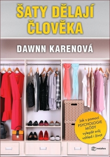 ŠATY DĚLAJÍ ČLOVĚKA
