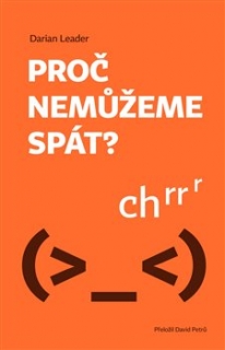 PROČ NEMŮŽEME SPÁT