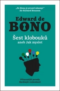 ŠEST KLOBOUKŮ ANEB JAK MYSLET