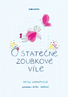 O STATEČNÉ ZOUBKOVÉ VÍLE