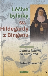 LÉČIVÉ BYLINKY SV. HILDEGARDY Z BINGENU