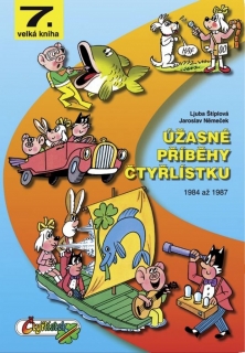 ÚŽASNÉ PŘÍBĚHY ČTYŘLÍSTKU  7.KNIHA