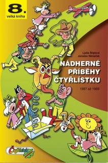 NÁDHERNÉ PŘÍBĚHY ČTYŘLÍSTKU 8.KNIHA  1987-1989