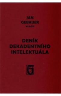 DENÍK DEKADENTNÍHO INTELEKTUÁLA