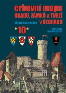 ERBOVNÍ MAPA HRADŮ,ZÁMKŮ A TVRZÍ V ČECHÁCH 10