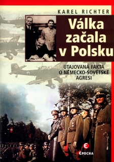VÁLKA ZAČALA V POLSKU    POLOZAPOMENUTÉ VÁLKY