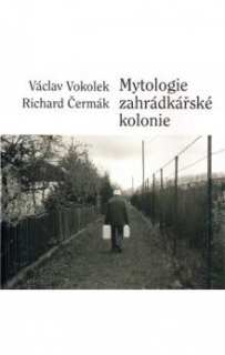 MYTOLOGIE ZAHRÁDKÁŘSKÉ KOLONIE