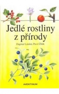 JEDLÉ ROSTLINY Z PŘÍRODY