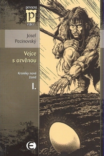 VEJCE S OZVĚNOU- I.KRONIKY NOVÉ ZEMĚ      EDICE PEVNOST