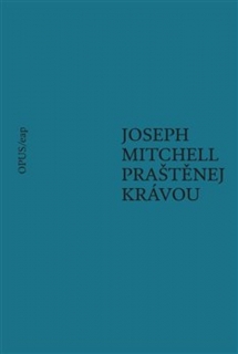 PRAŠTĚNEJ KRÁVOU