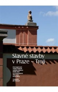 SLAVNÉ STAVBY V PRAZE¦TROJI