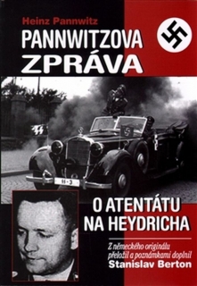 PANNWITZOVA ZPRÁVA O ATENTÁTU NA HEYDRICHA