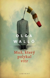 MUŽ,KTERÝ POLYKAL VÍTR