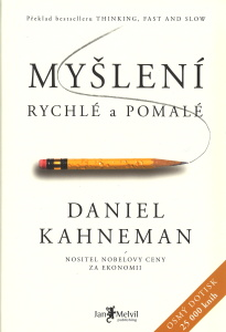 MYŠLENÍ RYCHLÉ A POMALÉ