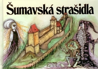 ŠUMAVSKÁ STRAŠIDLA