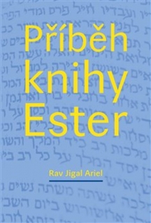 PŘÍBĚH KNIHY ESTER