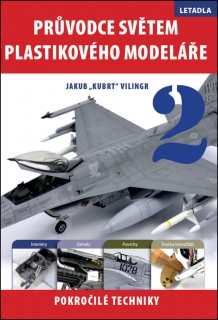 PRŮVODCE SVĚTEM PLASTIKOVÉHO MODELÁŘE 2