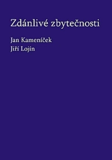 ZDÁNLIVÉ ZBYTEČNOSTI