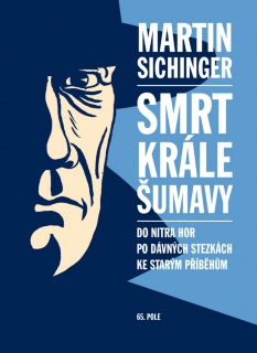 SMRT KRÁLE ŠUMAVY