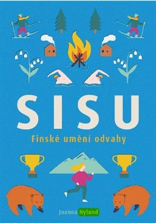 SISU-FINSKÉ UMĚNÍ ODVAHY